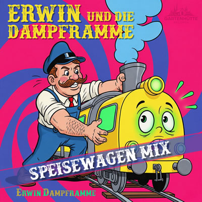 Cover: Erwin Dampframme - Erwin und die Dampframme