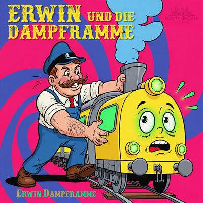 Cover Image Erwin und die Dampframme